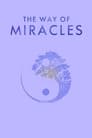 The Way of Miracles