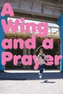 A Wing and a Prayer poszter