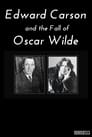 Edward Carson and the Fall of Oscar Wilde