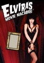 Elvira's Movie Macabre poszter