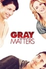 Gray Matters poszter