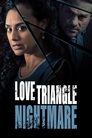 Love Triangle Nightmare poszter