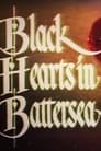 Black Hearts in Battersea poszter