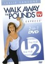 Leslie Sansone: Walk Away The Pounds Express ~ 1 & 2 Miles