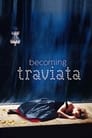 Becoming Traviata