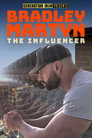 Bradley Martyn: The Influencer poszter