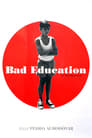 Bad Education poszter