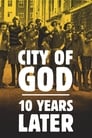 City of God: 10 Years Later poszter