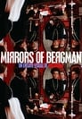 Mirrors of Bergman