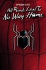 Spider-Man: All Roads Lead to No Way Home poszter