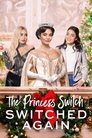 The Princess Switch: Switched Again poszter