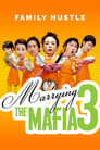 Marrying The Mafia 3: Family Hustle
