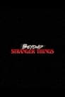 Beyond Stranger Things poszter