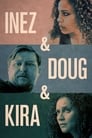 Inez & Doug & Kira poszter