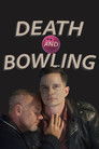 Death and Bowling poszter