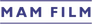 MAM FILM