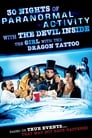 30 Nights of Paranormal Activity With the Devil Inside the Girl With the Dragon Tattoo poszter