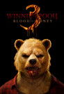 Winnie-the-Pooh: Blood and Honey 3 poszter