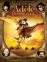 The Extraordinary Adventures of Adèle Blanc-Sec poszter