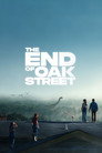 The End of Oak Street poszter
