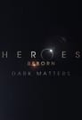 Heroes Reborn: Dark Matters poszter