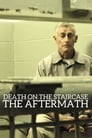 Death on the Staircase: The Aftermath poszter