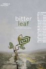 Bitter Leaf poszter