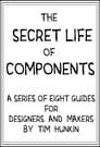 The Secret Life of Components