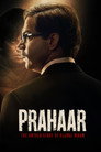 Prahaar - The Untold Story of Ujjwal Nikam poszter