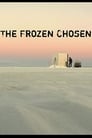 The Frozen Chosen