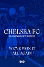 Chelsea FC - Season Review 2024/25 poszter