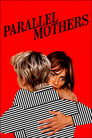 Parallel Mothers poszter