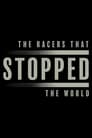 The Racers That Stopped The World poszter