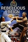 Rebellious Reign