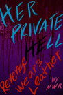 Her Private Hell poszter