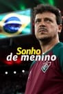 Sonho de Menino, com Fernando Diniz