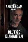 Der Amsterdam-Krimi: Blutige Diamanten poszter