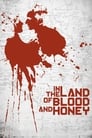 In the Land of Blood and Honey poszter