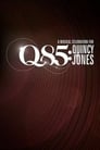 Q85: A Musical Celebration for Quincy Jones poszter
