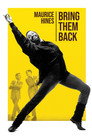 Maurice Hines: Bring Them Back poszter