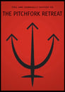 The Pitchfork Retreat poszter