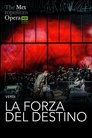 The Metropolitan Opera: La Forza del Destino