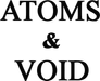 Atoms & Void