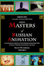 Masters of Russian Animation - Volume 2