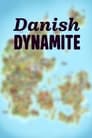 Danish Dynamite poszter