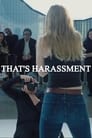 That's Harassment poszter
