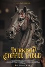 The Turkish Coffee Table poszter