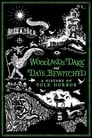 Woodlands Dark and Days Bewitched: A History of Folk Horror poszter