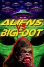 Aliens vs. Bigfoot poszter