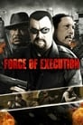 Force of Execution poszter